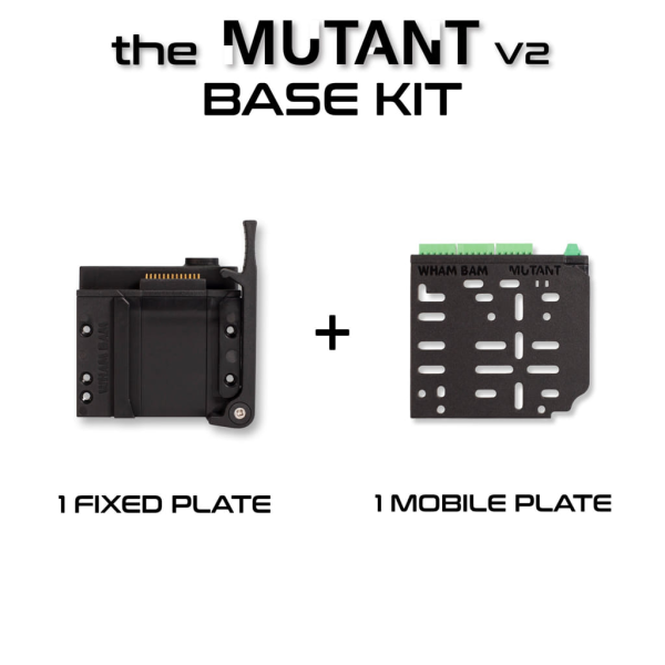 Wham Bam the MUTANT V2 Base Kit